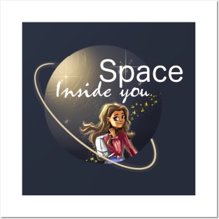 Space inside you Posters and Art